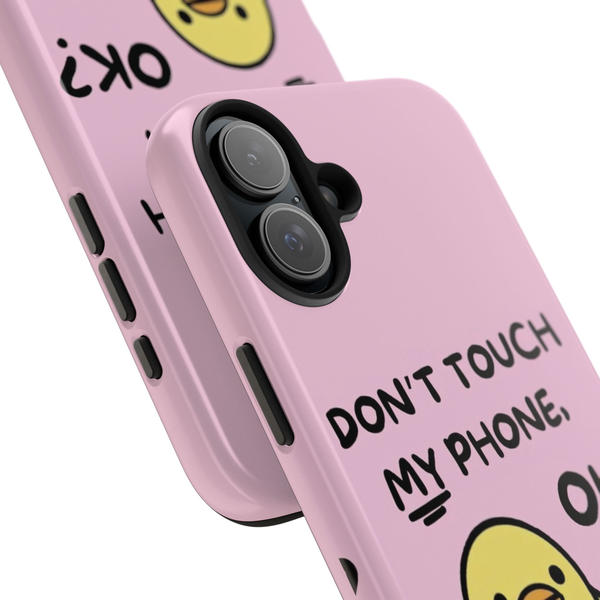 Don't touch My Phone Case