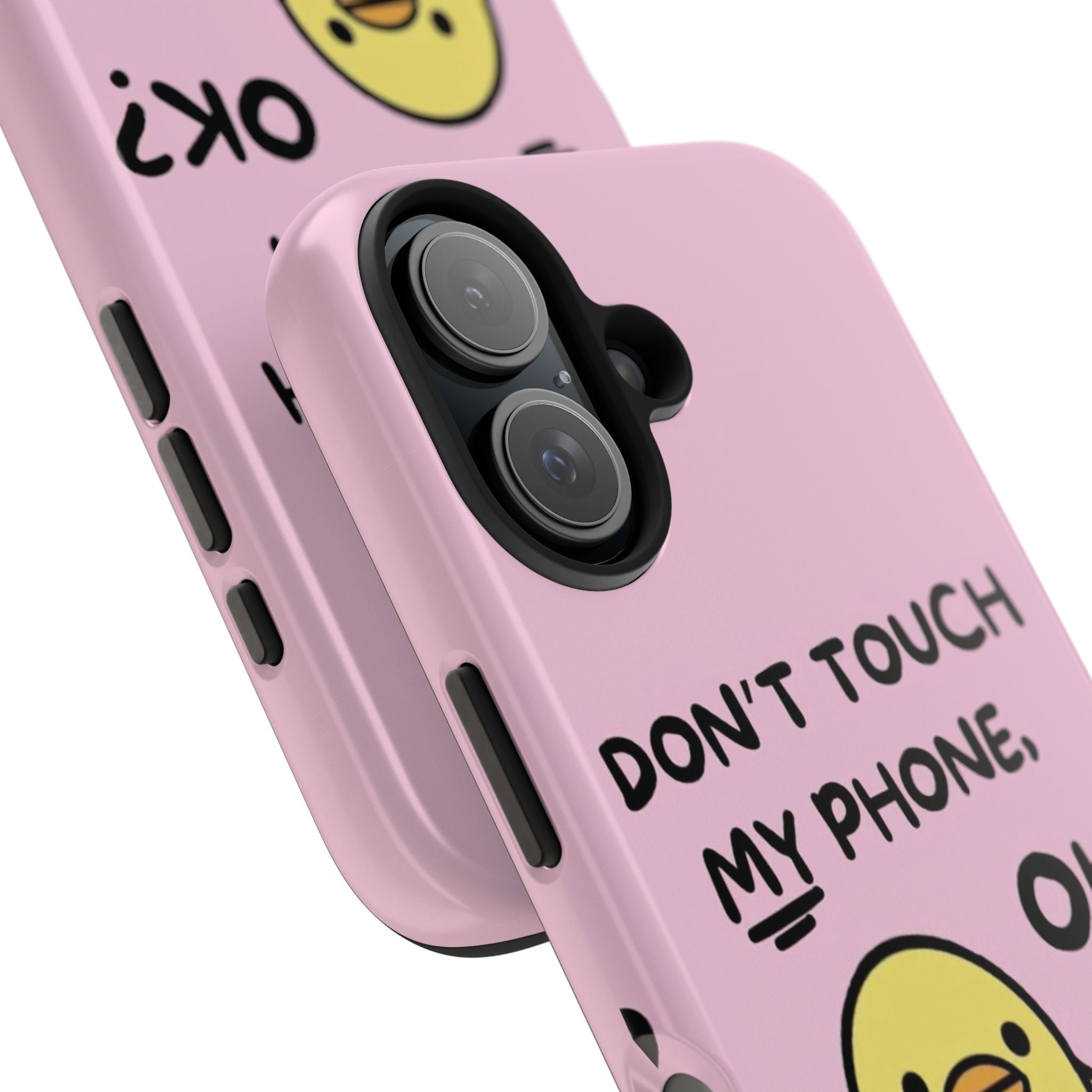 Don't touch My Phone Case