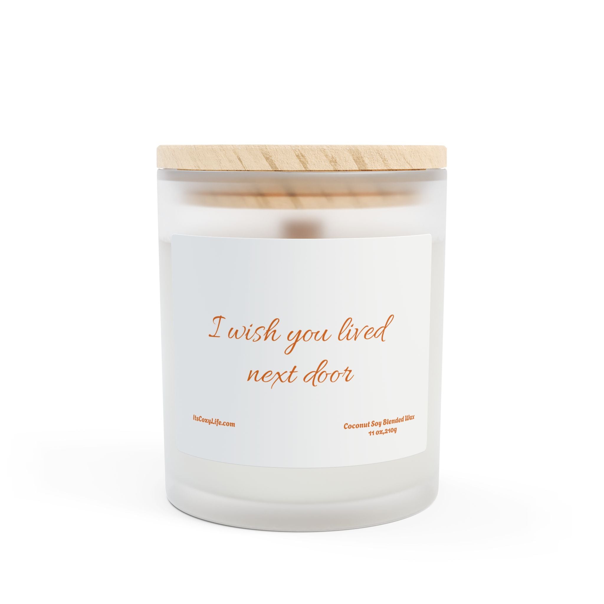 I Wish You Lived Next Door Candle