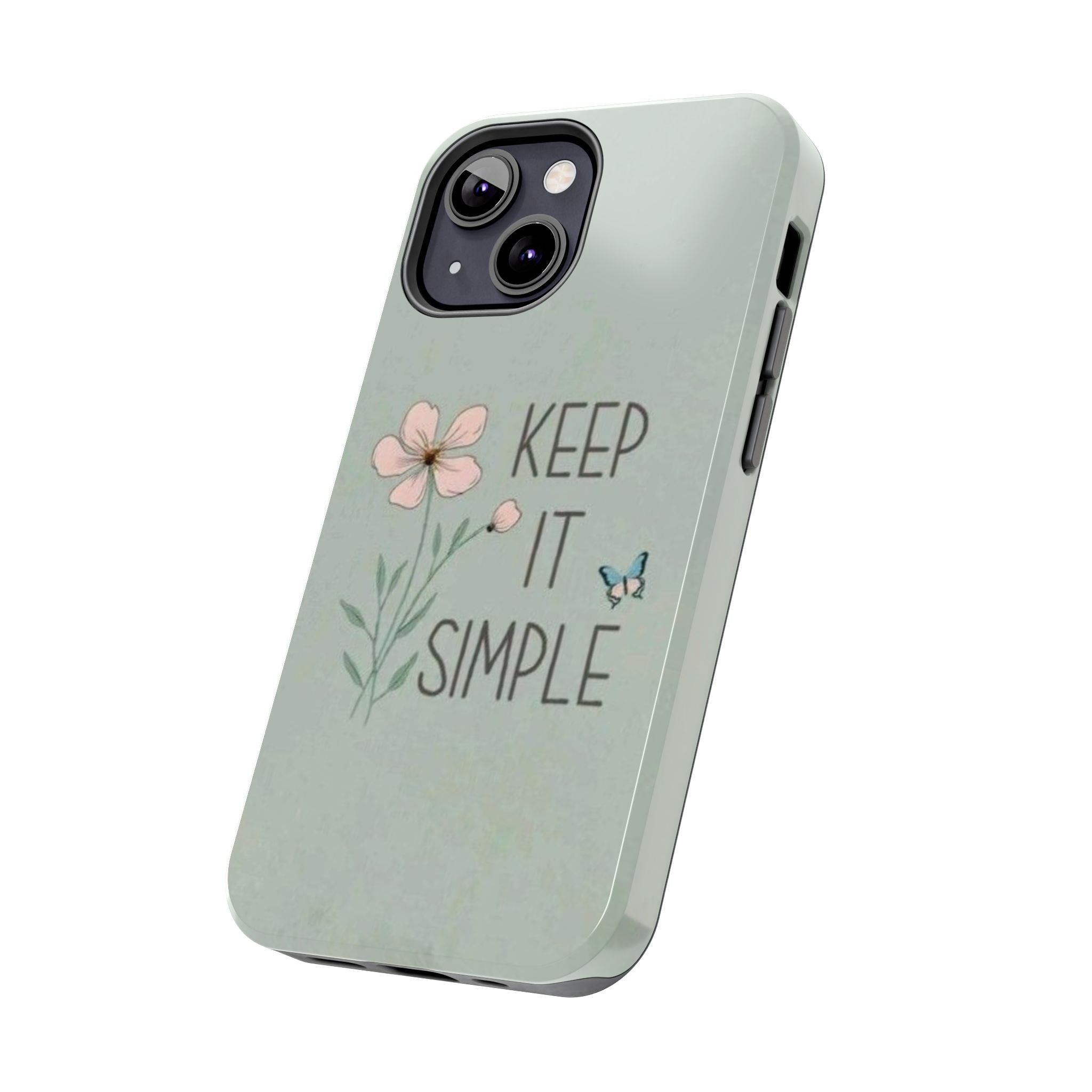 Keep it simple Phone Case