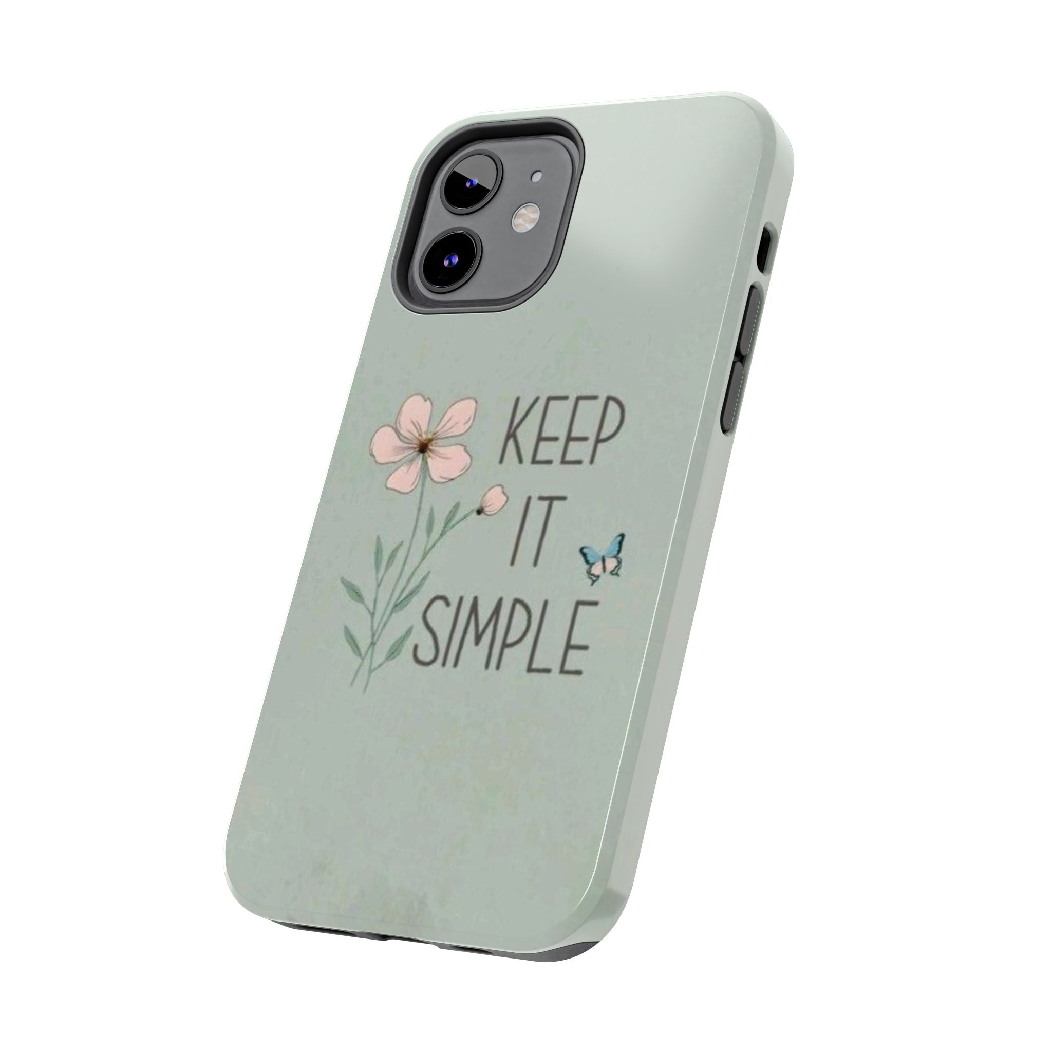 Keep it simple Phone Case